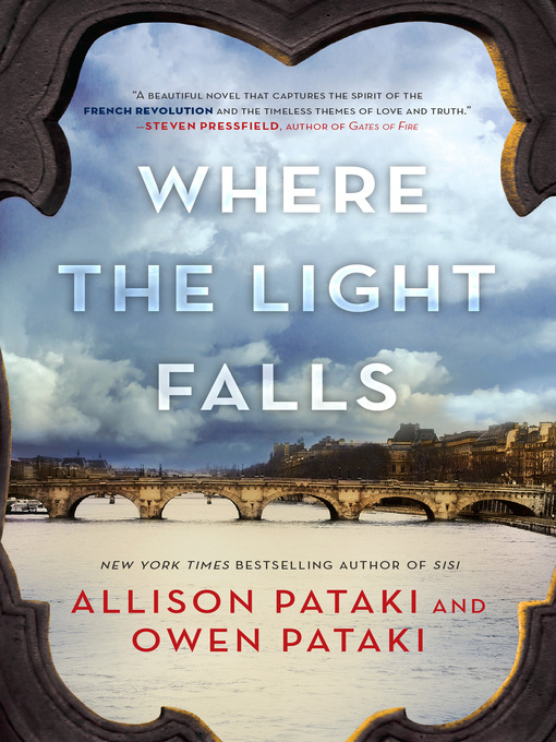 Title details for Where the Light Falls by Allison Pataki - Available